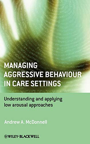 Imagen de archivo de Managing Aggressive Behaviour in Care Settings a la venta por Blackwell's