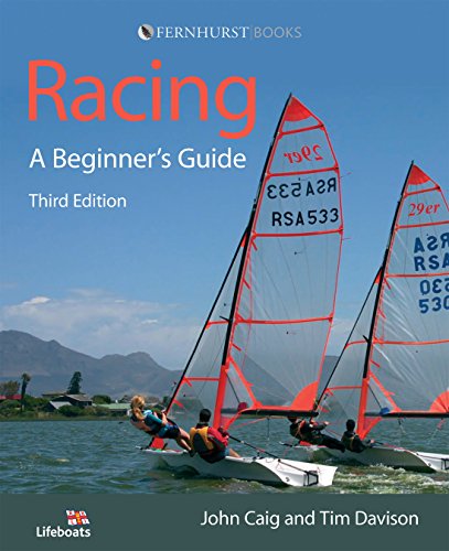 9780470512623: Racing: A Beginner's Guide: Become a Successful Competitive Sailor (For All Classes of Boat)