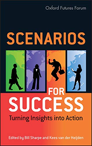 Stock image for Scenarios for Success: Turning Insights in to Action for sale by MusicMagpie