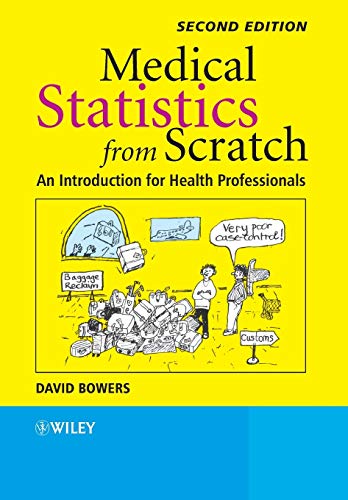 Stock image for Medical Statistics from Scratch: An Introduction for Health Professionals for sale by SecondSale