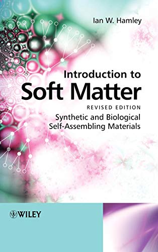 9780470516096: Introduction To Soft Matter: Synthetic and Biological Self-Assembling Materials