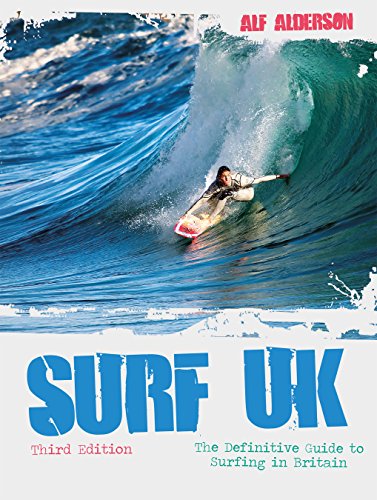 Imagen de archivo de Surf U.K.: The Definitive Guide to Surfing in Britain a la venta por Book Deals