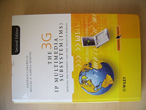 9780470516621: The 3G IP Multimedia Subsystem (IMS): Merging the Internet and the Cellular Worlds, Third Edition