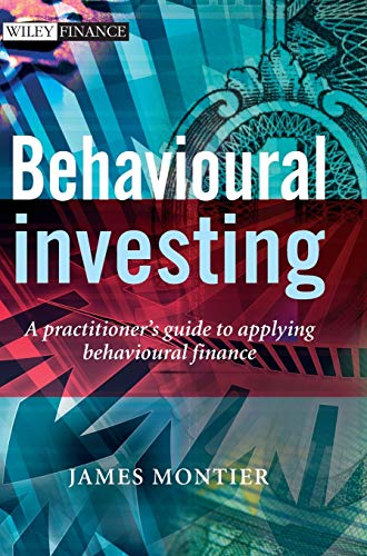 Stock image for Behavioural Investing: A Practitioner's Guide to Applying Behavioural Finance for sale by HPB-Red