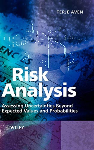 Beispielbild fr Risk Analysis: Assessing Uncertainties Beyond Expected Values and Probabilities zum Verkauf von Anybook.com