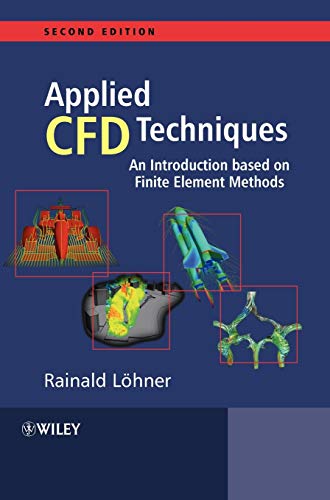 9780470519073: Applied CFD Techniques 2e: An Introduction Based on Finite Element Methods