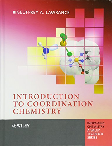 9780470519301: Introduction to Coordination Chemistry (Inorganic Chemistry: A Textbook Series)