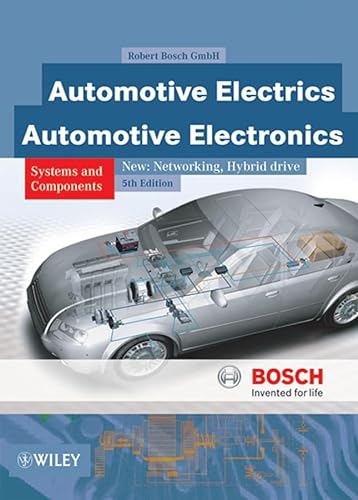 Imagen de archivo de Automotive Electrics and Automotive Electronics, Completely Revised and Extended (Bosch Handbooks (REP)) a la venta por More Than Words