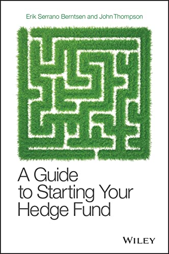 Beispielbild fr A Guide to Starting Your Hedge Fund zum Verkauf von Blackwell's