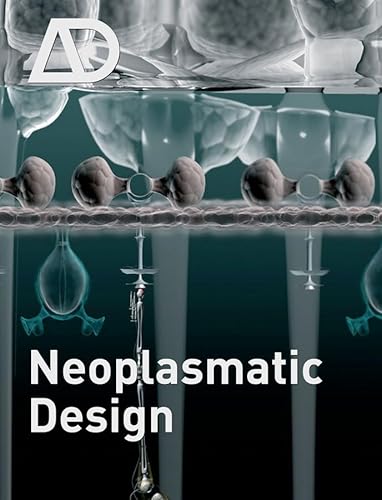 Beispielbild fr Neoplasmatic Design (Architectural Design) zum Verkauf von WorldofBooks