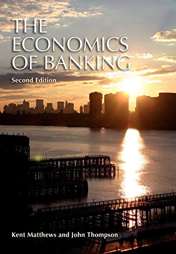 Stock image for The Economics of Banking for sale by Better World Books Ltd