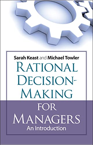 Stock image for Rational Decision-Making for Managers for sale by Blackwell's