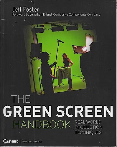 9780470521076: The Green Screen Handbook: Real-World Production Techniques