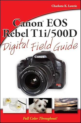 CANON EOS REBEL T1I / 500D DIGITAL FIELD