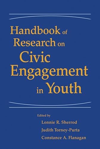 Handbook of Research on Civic Engagement in Youth (9780470522745) by Sherrod, Lonnie R.; Torney-Purta, Judith; Flanagan, Constance A.