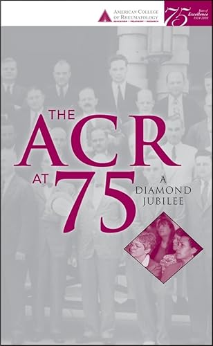 Stock image for The ACR at 75: A Diamond Jubilee for sale by HPB-Red