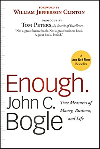 Imagen de archivo de Enough: True Measures of Money, Business, and Life a la venta por Goodwill of Colorado