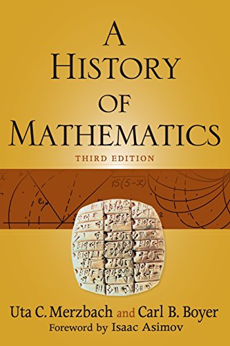 A History of Mathematics (9780470525487) by Boyer, Carl B.; Merzbach, Uta C.