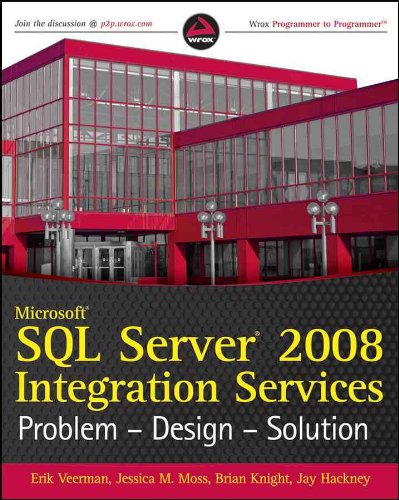 Beispielbild fr Microsoft SQL Server 2008 Integration Services : Problem, Design, Solution zum Verkauf von Better World Books