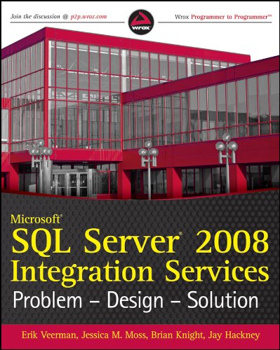 Stock image for Microsoft SQL Server 2008 Integration Services : Problem, Design, Solution for sale by Better World Books