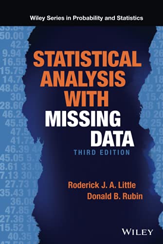 9780470526798: Statistical Analysis with Missing Data: 793 (Wiley Series in Probability and Statistics)