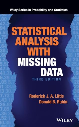 9780470526798: Statistical Analysis with Missing Data: 793 (Wiley Series in Probability and Statistics)