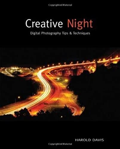 9780470527092: Creative Night: Digital Photography Tips & Techniques