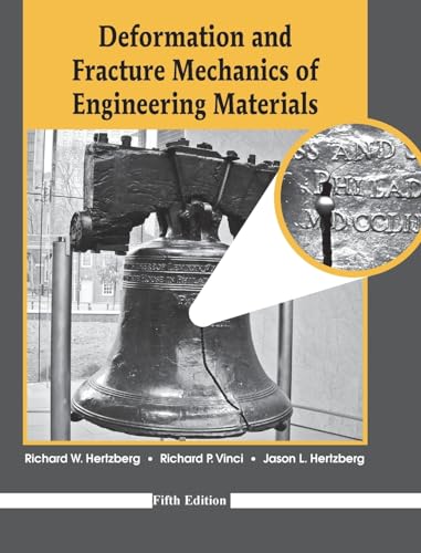 Deformation and Fracture Mechanics of Engineering Materials (9780470527801) by Hertzberg, Richard W.; Vinci, Richard P.; Hertzberg, Jason L.