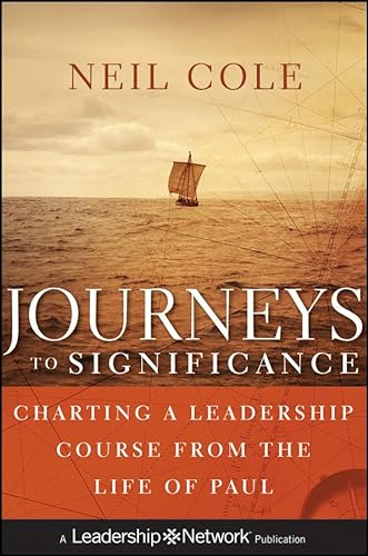 Imagen de archivo de Journeys to Significance: Charting a Leadership Course from the Life of Paul a la venta por HPB-Red