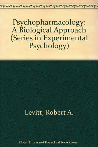 Beispielbild fr Psychopharmacology : A Biological Approach zum Verkauf von Better World Books: West