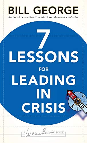 Stock image for 7 Lessons for Leading in Crisis for sale by SecondSale