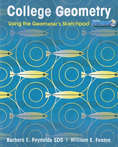 Stock image for College Geometry: Using the Geometer's Sketchpad for sale by BooksRun