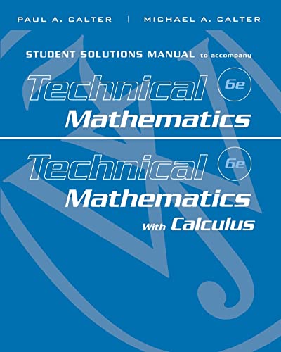 Stock image for Technical Mathematics & Technical Mathematics with Calculus for sale by Irish Booksellers
