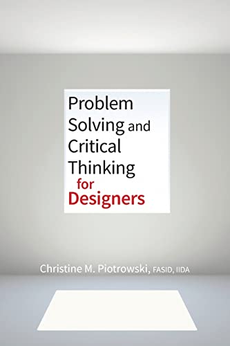 Imagen de archivo de Problem Solving and Critical Thinking for Designers a la venta por SecondSale