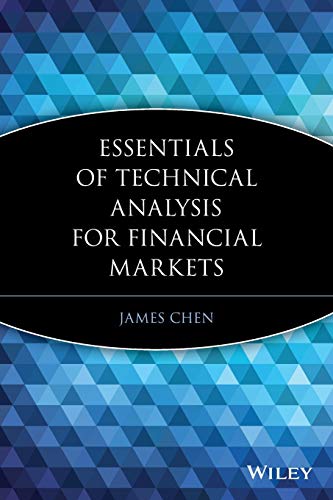 Beispielbild fr Essentials of Technical Analysis for Financial Markets (Essentials (John Wiley)) zum Verkauf von WeBuyBooks