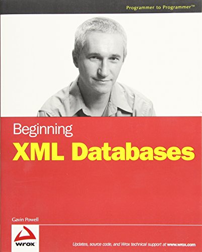 Beginning XML Databases with Beginning Oracle App Express w/WS Set (9780470537862) by Powell, Gavin