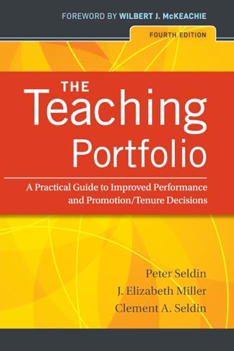 Beispielbild fr The Teaching Portfolio: A Practical Guide to Improved Performance and Promotion/Tenure Decisions zum Verkauf von Textbooks_Source