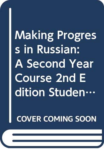 Making Progress in Russian: A Second Year Course 2nd Edition Student Text and Cassettes Set with Workbook and CD Package Set (9780470538692) by Davis, Patricia Anne