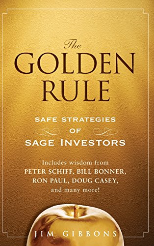 Beispielbild fr The Golden Rule: Safe Strategies of Sage Investors zum Verkauf von Wonder Book