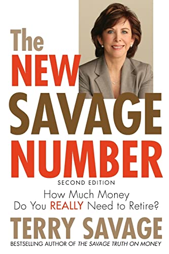 The New Savage Number: How Much Money Do You Really Need to Retire? (9780470538760) by Savage, Terry