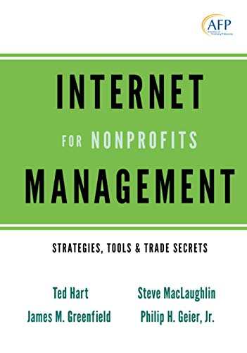 Beispielbild fr Internet Management for Nonprofits : Strategies, Tools and Trade Secrets zum Verkauf von Better World Books