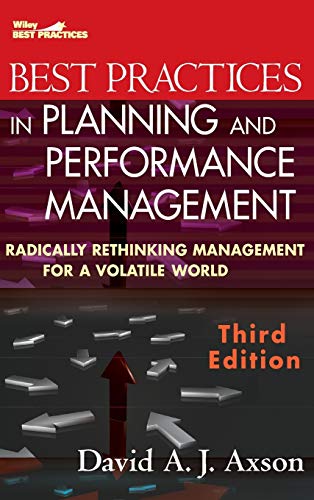 Beispielbild fr Best Practices in Planning and Performance Management : Radically Rethinking Management for a Volatile World zum Verkauf von Better World Books