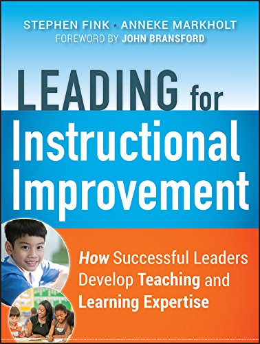 Stock image for Leading for Instructional Improvement: How Successful Leaders Develop Teaching and Learning Expertise for sale by SecondSale