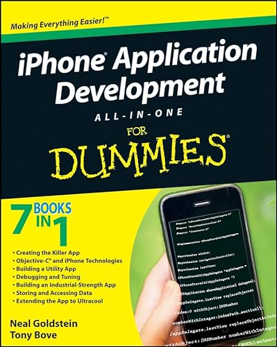 iPhone Application Development All-In-One For Dummies (9780470542934) by Goldstein, Neal; Bove, Tony