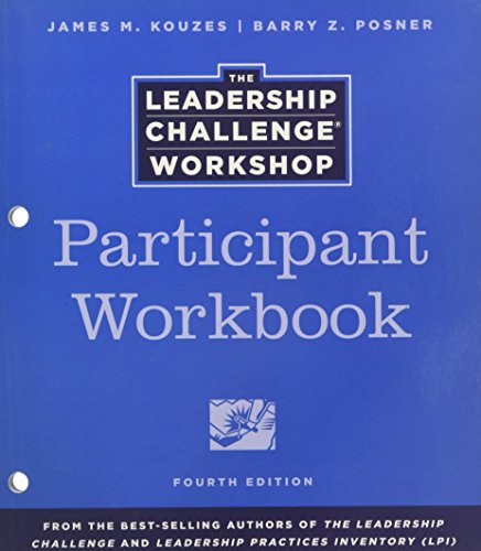 9780470543559: The Leadership Challenge Workshop: Participant Workbook (J-B Leadership Challenge: Kouzes/Posner)