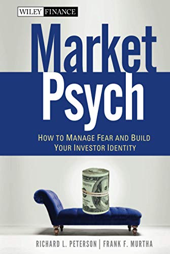 Imagen de archivo de MarketPsych : How to Manage Fear and Build Your Investor Identity a la venta por Better World Books: West