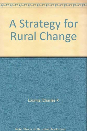 Beispielbild fr A Strategy for Rural Change zum Verkauf von Better World Books