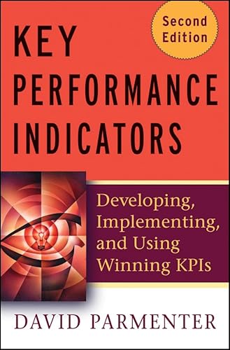 9780470545157: Key Performance Indicators (KPI): Developing, Implementing, and Using Winning KPIs