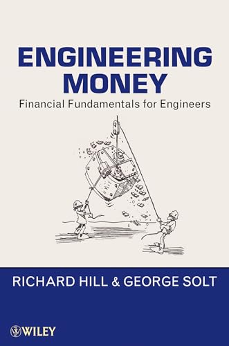 Beispielbild fr Engineering Money : Financial Fundamentals for Engineers zum Verkauf von Better World Books