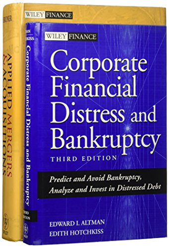 Corporate Financial Distress and Bankruptcy 3rd Edition with Applied Mergers & Acquisitions Set (Wiley Finance) (9780470546062) by Altman, Edward I.